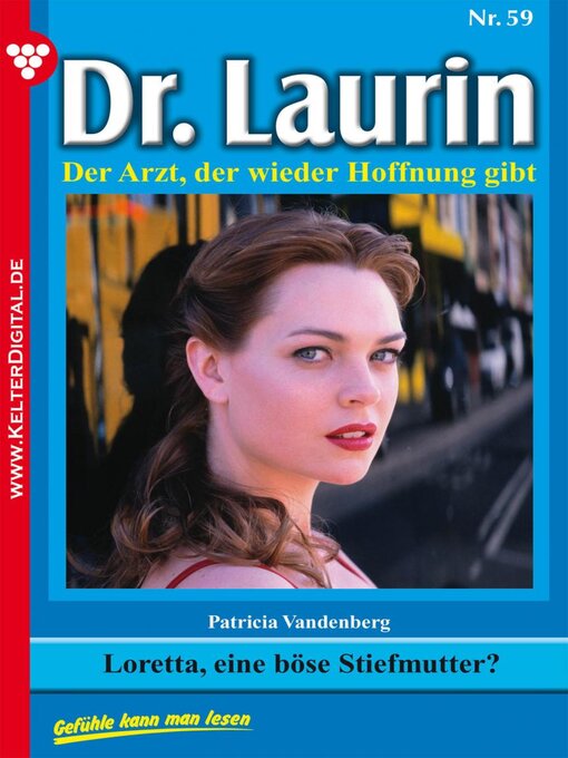 Title details for Dr. Laurin 59 – Arztroman by Patricia Vandenberg - Wait list